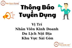Nhân Viên Kinh Doanh Du Lịch Nội Địa Khu Vực Sài Gòn